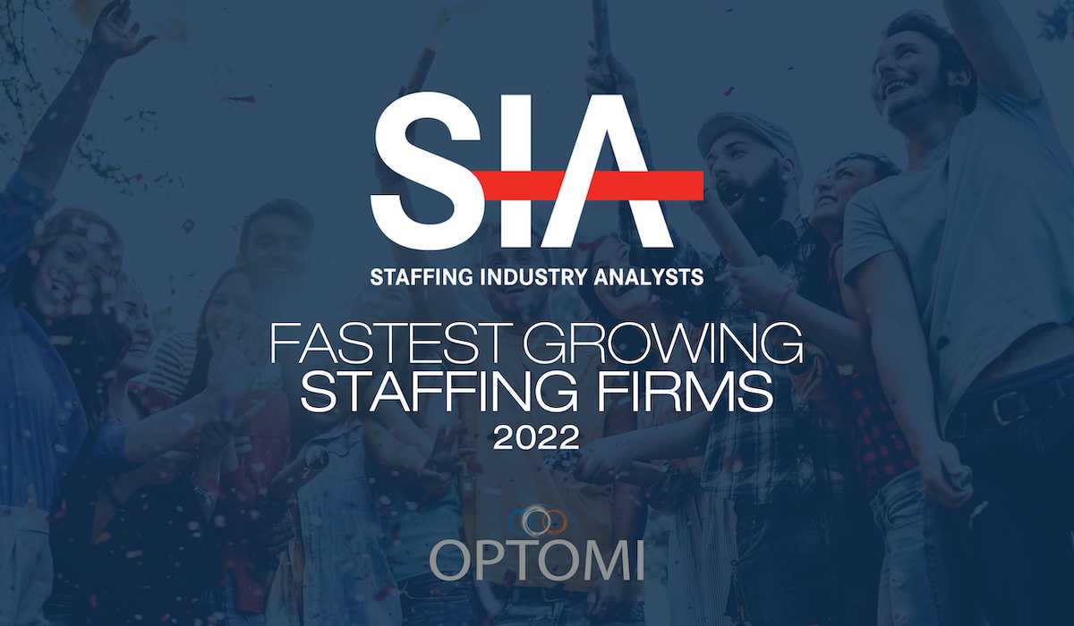 Optomi Makes SIA’s 2022 Fastest Growing Staffing Firms List