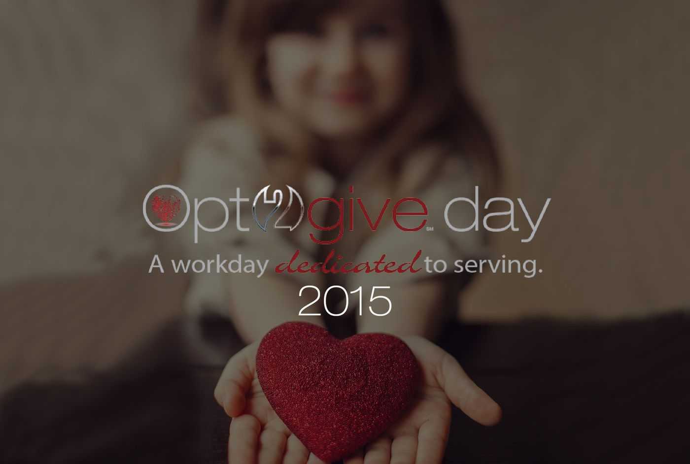 Opt2give day 2015 makes a HUGE impact